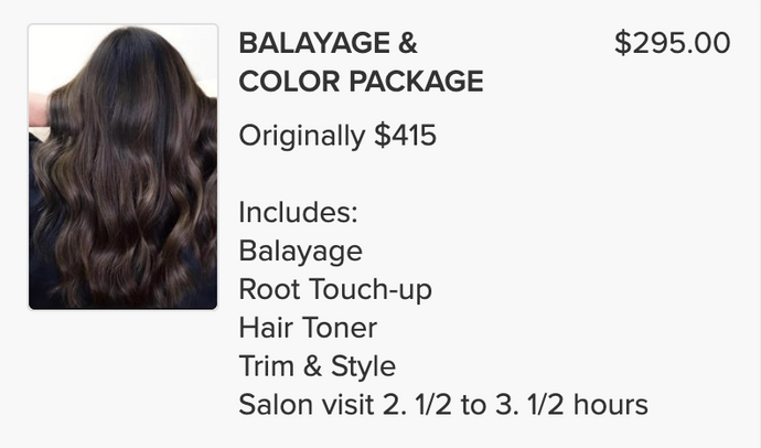 Balayage & Color Package $295