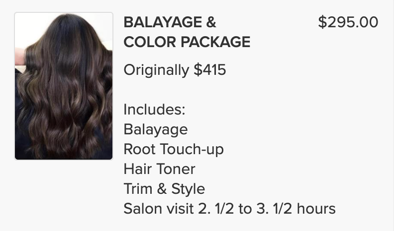 EXPRESS BALAYAGE, AND COLOR PACKAGE $295